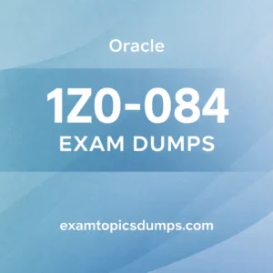 1Z0-084 Exam Dumps