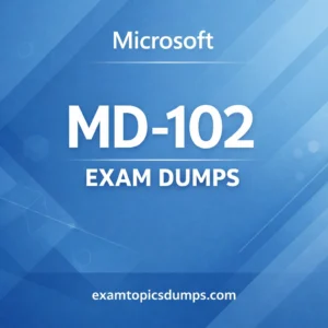 MD-102 exam dumps