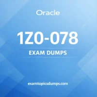 Oracle 1Z0-078 Exam Dumps
