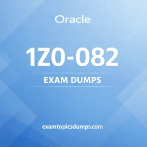 Oracle 1Z0-082 exam dumps