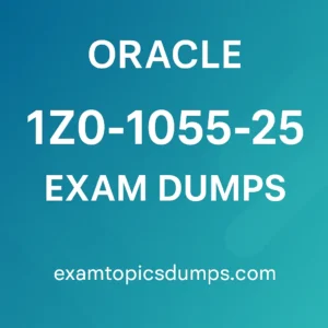 Oracle 1Z0 1055 25 Exam Dumps