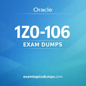 Oracle 1Z0-106 Exam Dumps