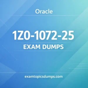 Oracle 1Z0-1072-25 exam dumps