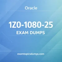 Oracle 1Z0-1080-25 Exam Dumps Oracle 1Z0-1080-25 Exam Dumps
