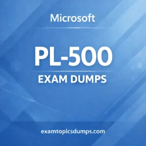 PL-500 Exam Dumps