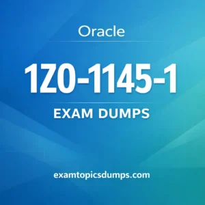 Oracle 1Z0-1145-1 Exam Dumps & Practice Questions
