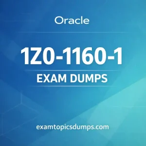 Oracle 1Z0-1160-1 Exam Dumps