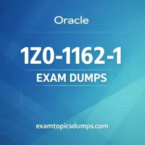 Oracle 1Z0-1162-1 Exam Dumps