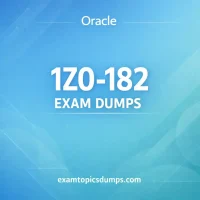 Oracle 1Z0-182 Exam Dumps
