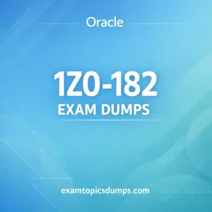 Oracle 1Z0-182 Exam Dumps