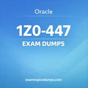 Oracle 1Z0-447 Exam Dumps