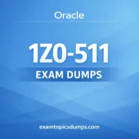 Oracle 1Z0-511 Exam Dumps