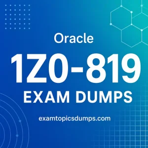 Oracle 1Z0-819 Dumps
