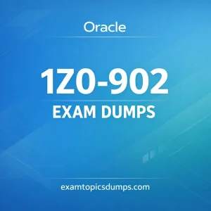 Oracle 1Z0-902 Exam Dumps & Practice Questions