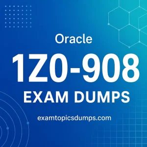 Oracle 1Z0-908 Exam Dumps