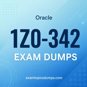 oracle-1z0-342-dumps