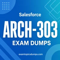 Arch-303 Salesforce Certified B2C Commerce Architect Exam Dumps
