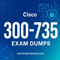 Cisco 300-735 Exam Dumps