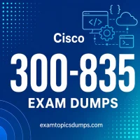 Cisco 300-835 Exam Dumps
