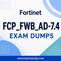 Fortinet FCP_FWB_AD-7.4 Exam Dumps Fortinet FCP_FWB_AD-7.4 Exam Dumps