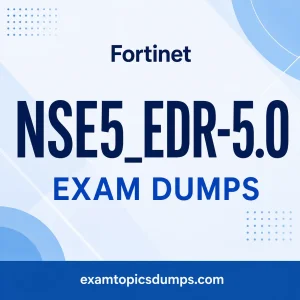 Fortinet NSE5_EDR-5.0 Exam Dumps