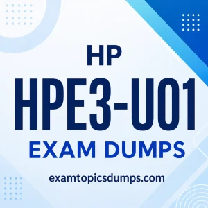 HP HPE3-U01 Exam Dumps