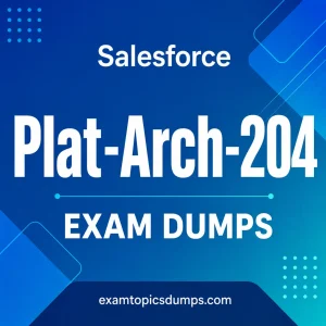 Plat-Arch-204 Exam Dumps