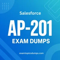 Salesforce AP-201 Exam Dumps