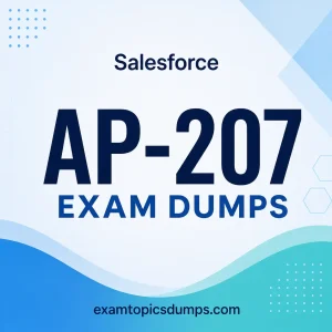 Salesforce AP-207 Exam Dumps