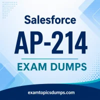 Salesforce AP-214 Exam Dumps