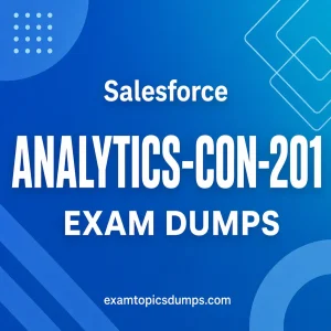 Salesforce Analytics-Con-201 Dumps