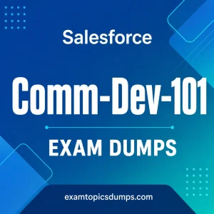 Salesforce Comm-Dev-101 Dumps