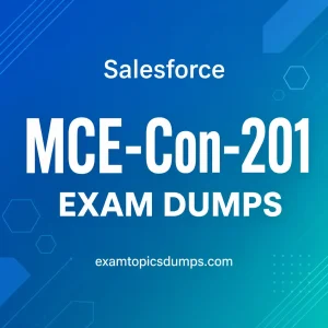 Salesforce MCE-Con-201 exam dumps