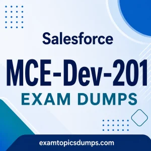 Salesforce MCE-Dev-201 Exam Dumps
