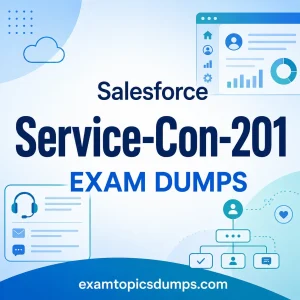 Salesforce Service-Con-201 Exam Dumps