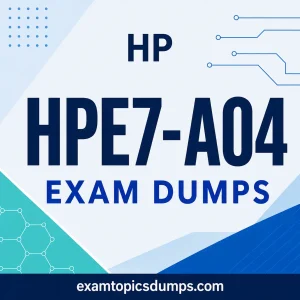hp-hpe7-a04-dumps