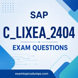 SAP C-LIXEA-2404 Exam Dumps