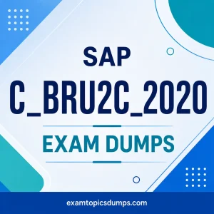 SAP C_BRU2C_2020 Exam Dumps