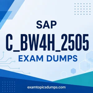 SAP C_BW4H_2505 Exam Dumps