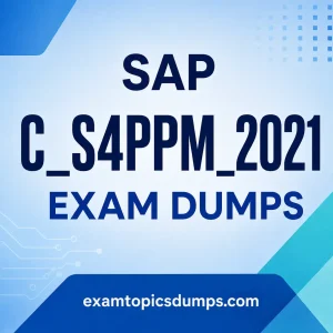 SAP C_S4PPM_2021 Exam Dumps