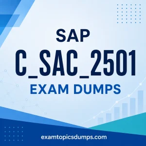 SAP C_SAC_2501 Exam Dumps