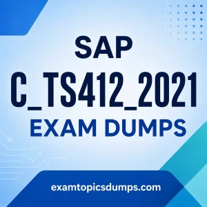SAP C_TS412_2021 Exam Dumps