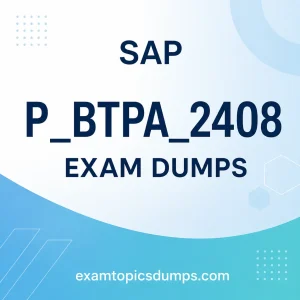 SAP P_BTPA_2408 Exam Dumps